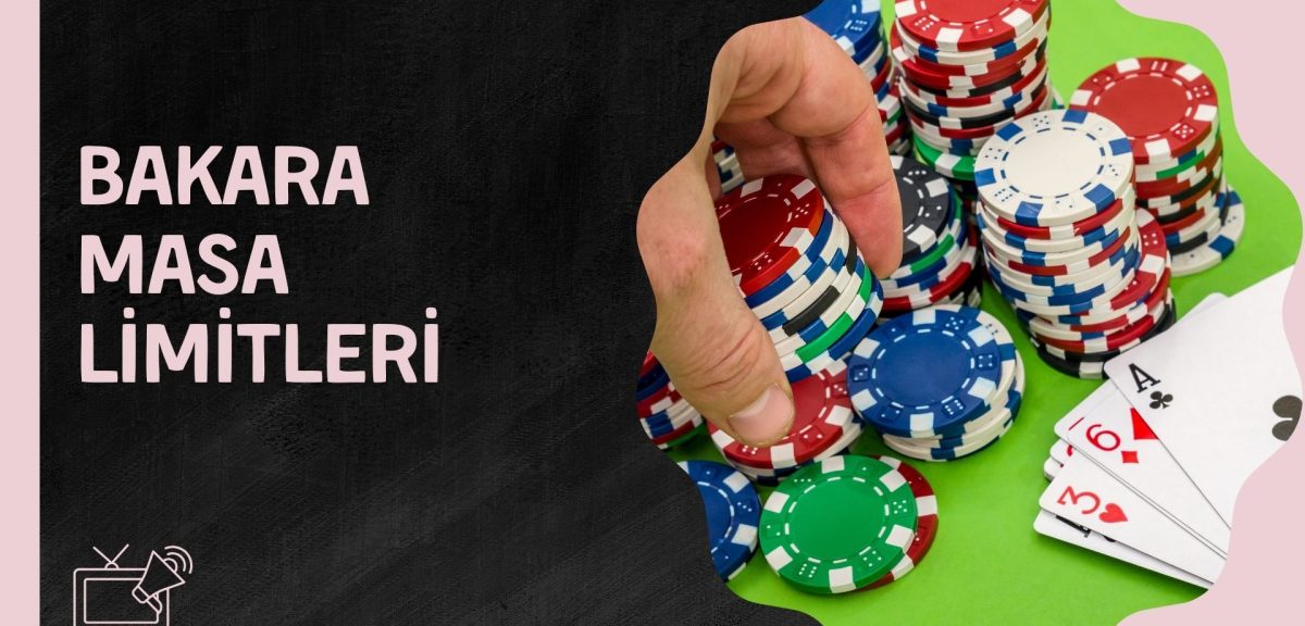 Bakara Masa Limitleri; Yüksek ve Düşük Limitli Masalar
